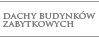 dachy budynków zabytkowych